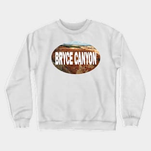 Bryce Canyon National Park Crewneck Sweatshirt